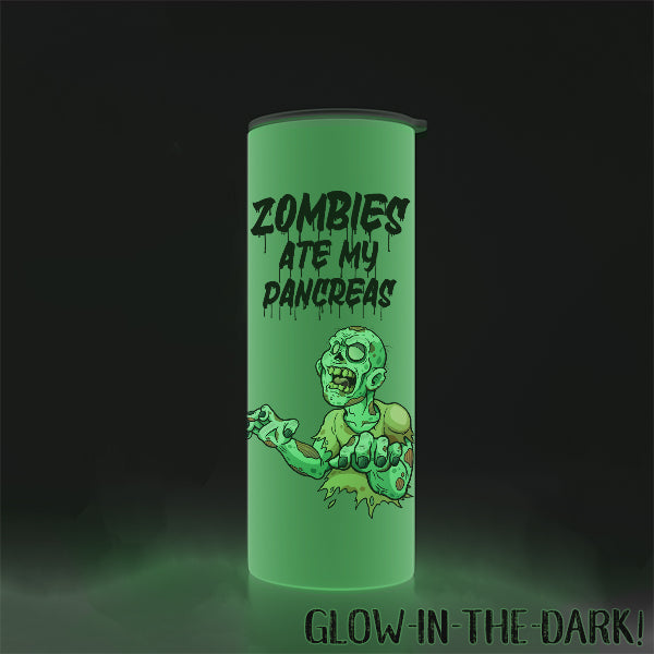 Zombies ate my Pancreas - Glow in the Dark - 20oz Tumbler