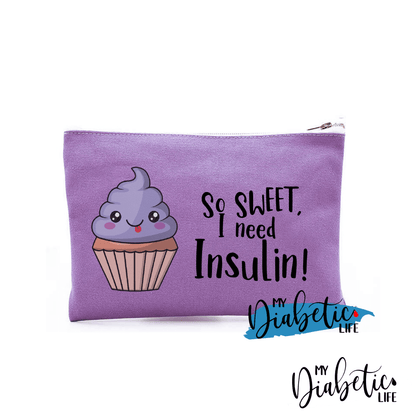 So Sweet I Need Insulin - Carry All Storage Bag Storage Bags