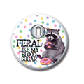 Feral like my blood sugar - FreeStyle Libre 3 Sensor Stickers
