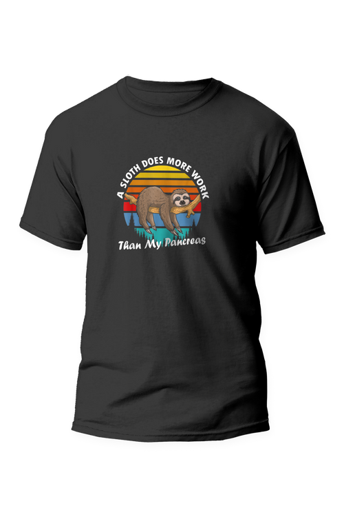 A sloth does more work then my pancreas - Unisex T-Shirt