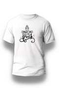 Don't be such a Prick - Unisex T-Shirt