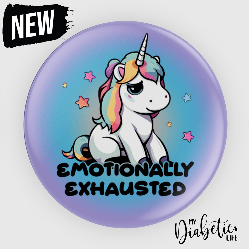 Emotionally Exhausted - 60Mm Badge Or Magnet Badge/Magnet