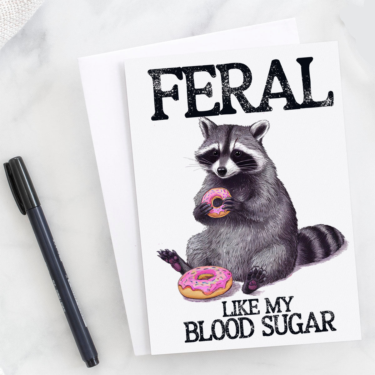 Feral like my blood sugar - Diabetes Awareness Greeting Card