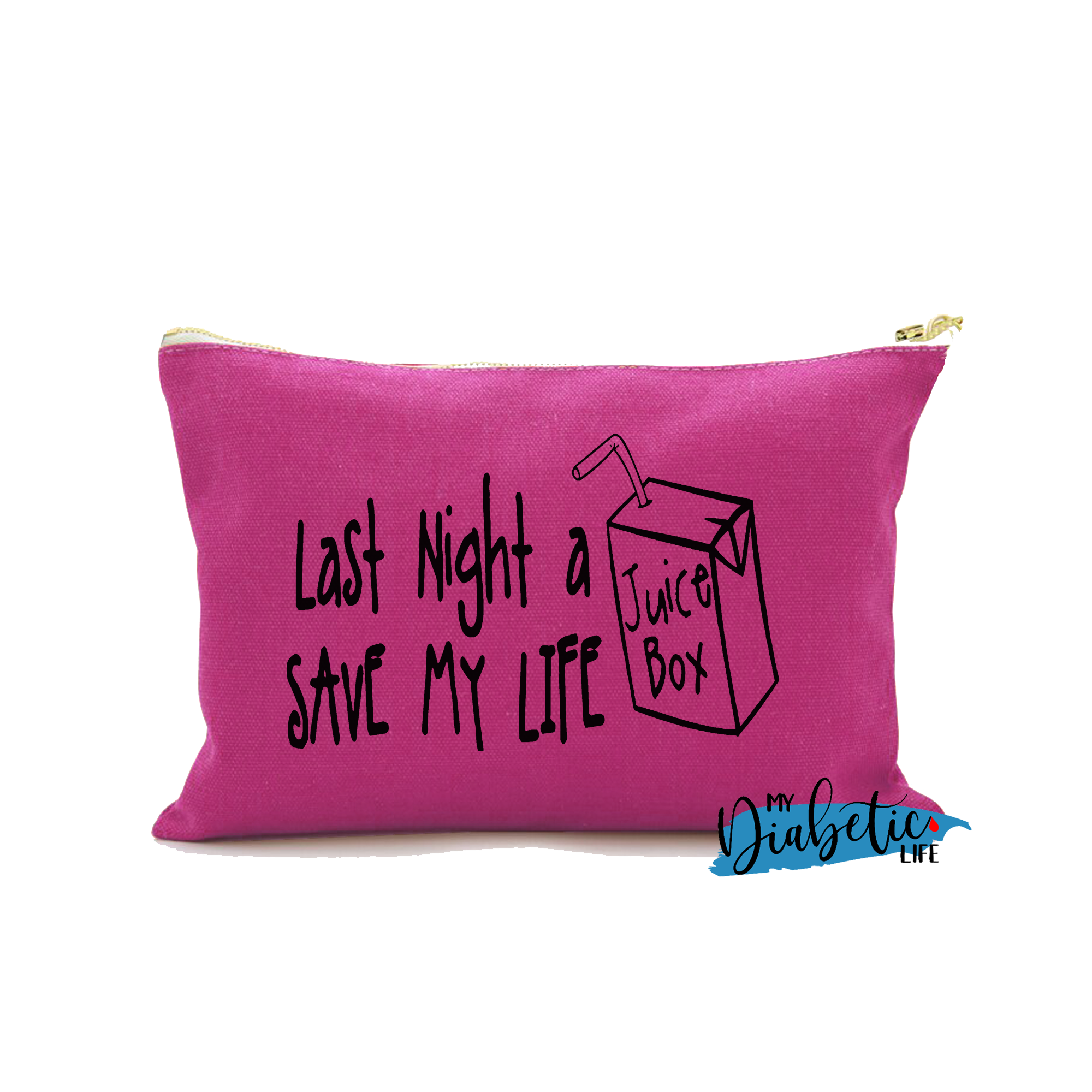 Last Night a Juice box saved my life - Carry all storage bag