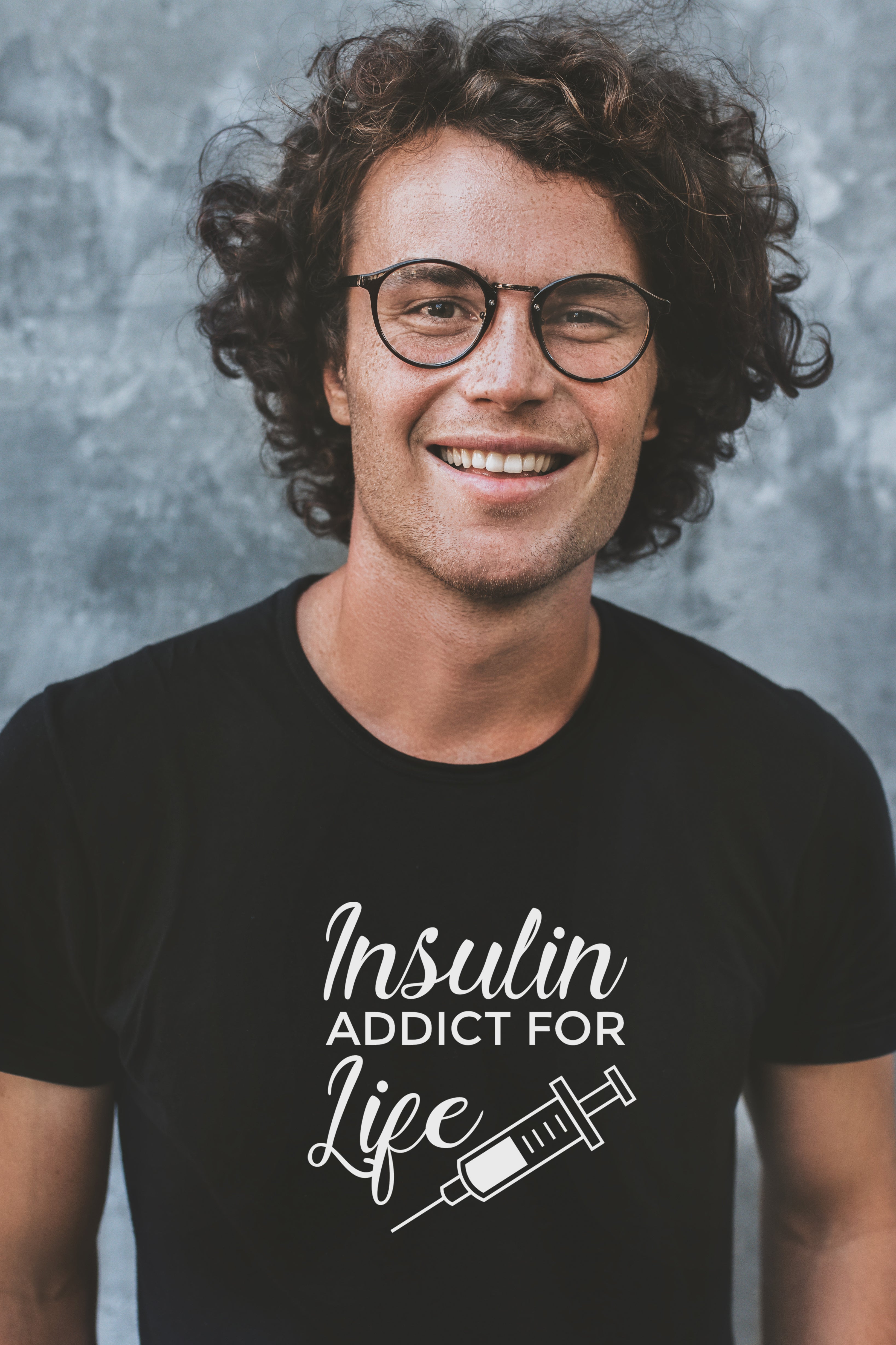 Insulin Addict for Life! - Unisex T-Shirt