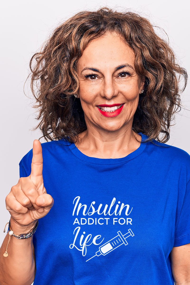 Insulin Addict for Life! - Unisex T-Shirt