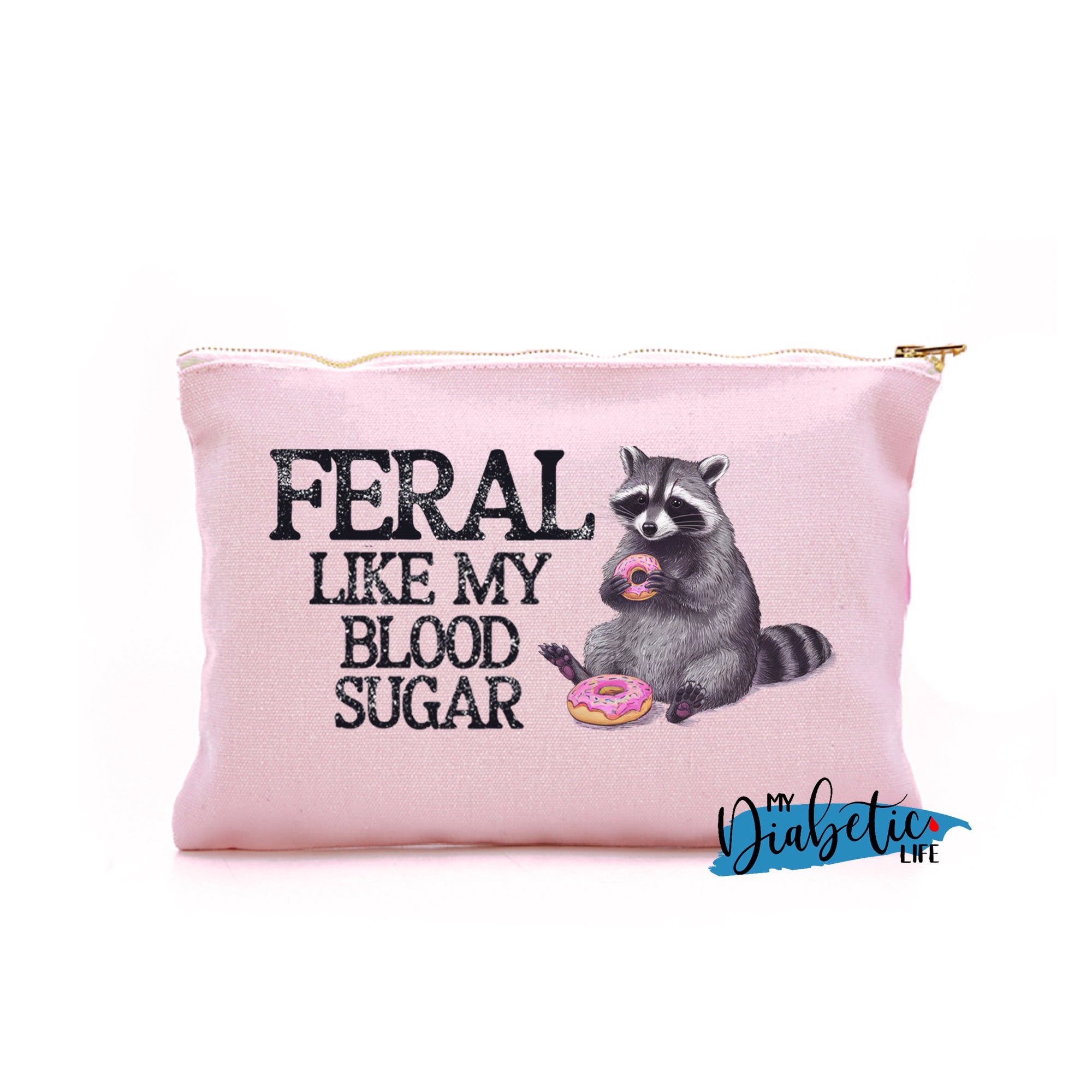 Feral like my blood sugar - Carry all storage bag