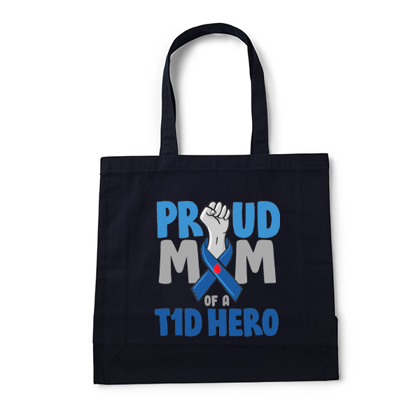 Proud Mum of a T1D Hero - Cotton Tote bag