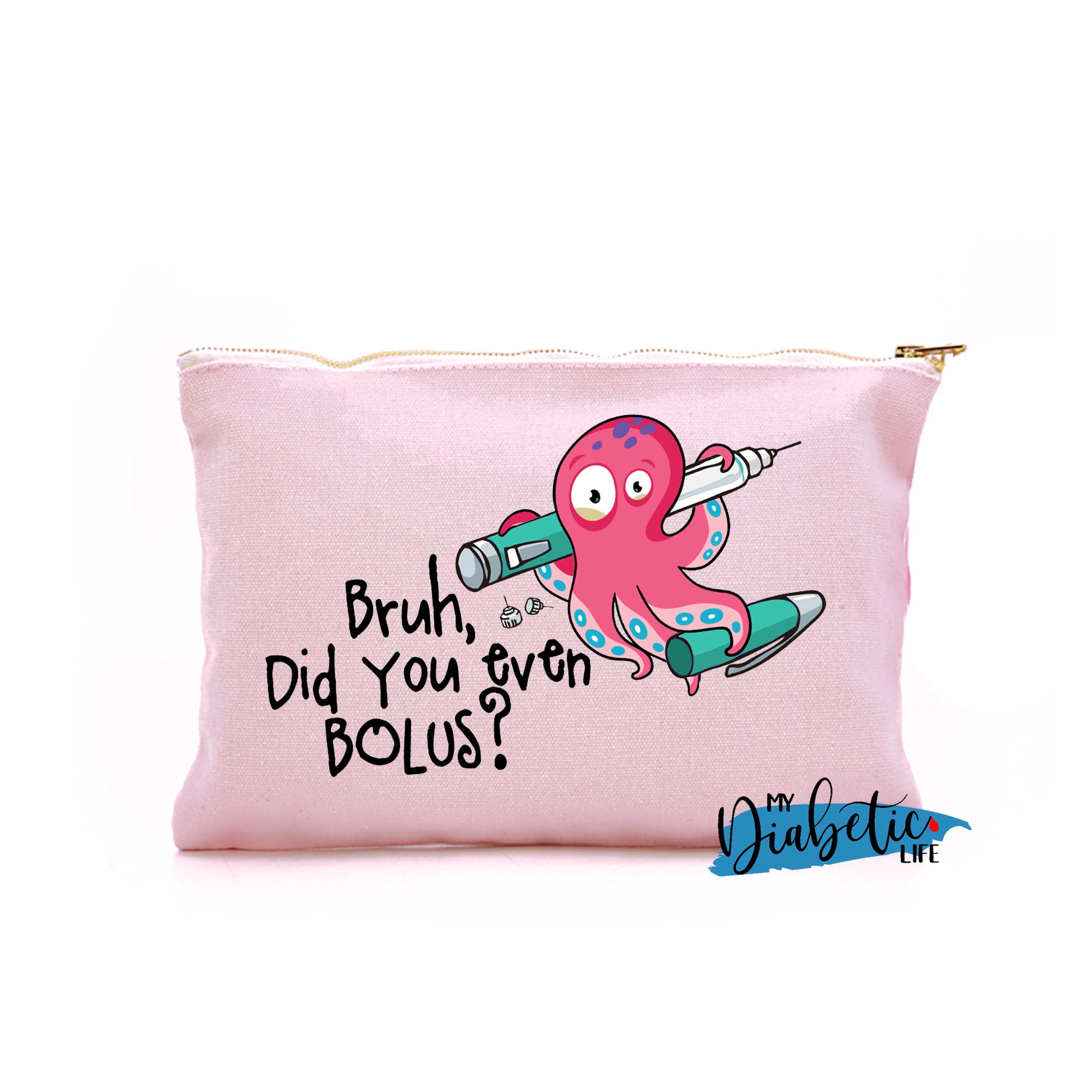 Bruh, do you even bolus? - Carry all storage bag