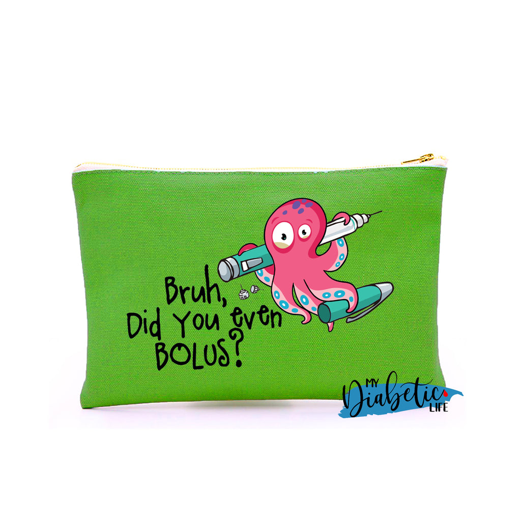 Bruh, do you even bolus? - Carry all storage bag