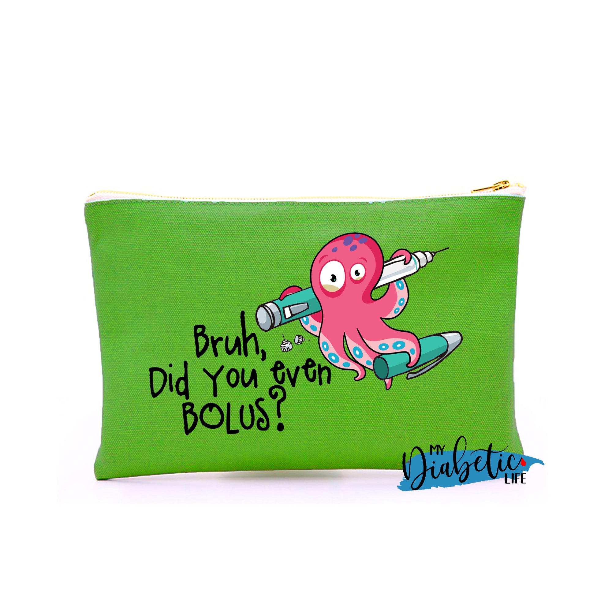 Bruh, do you even bolus? - Carry all storage bag