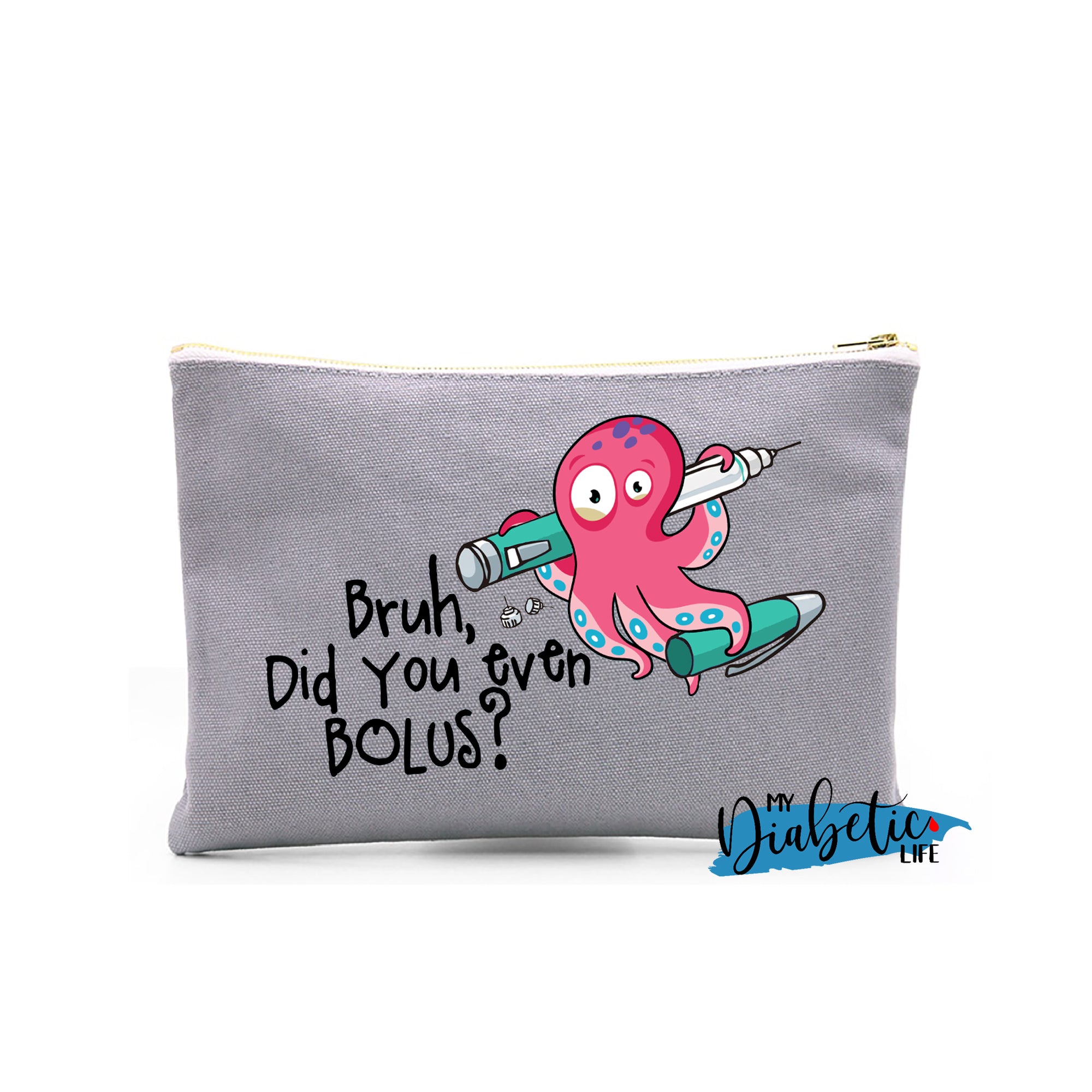 Bruh, do you even bolus? - Carry all storage bag