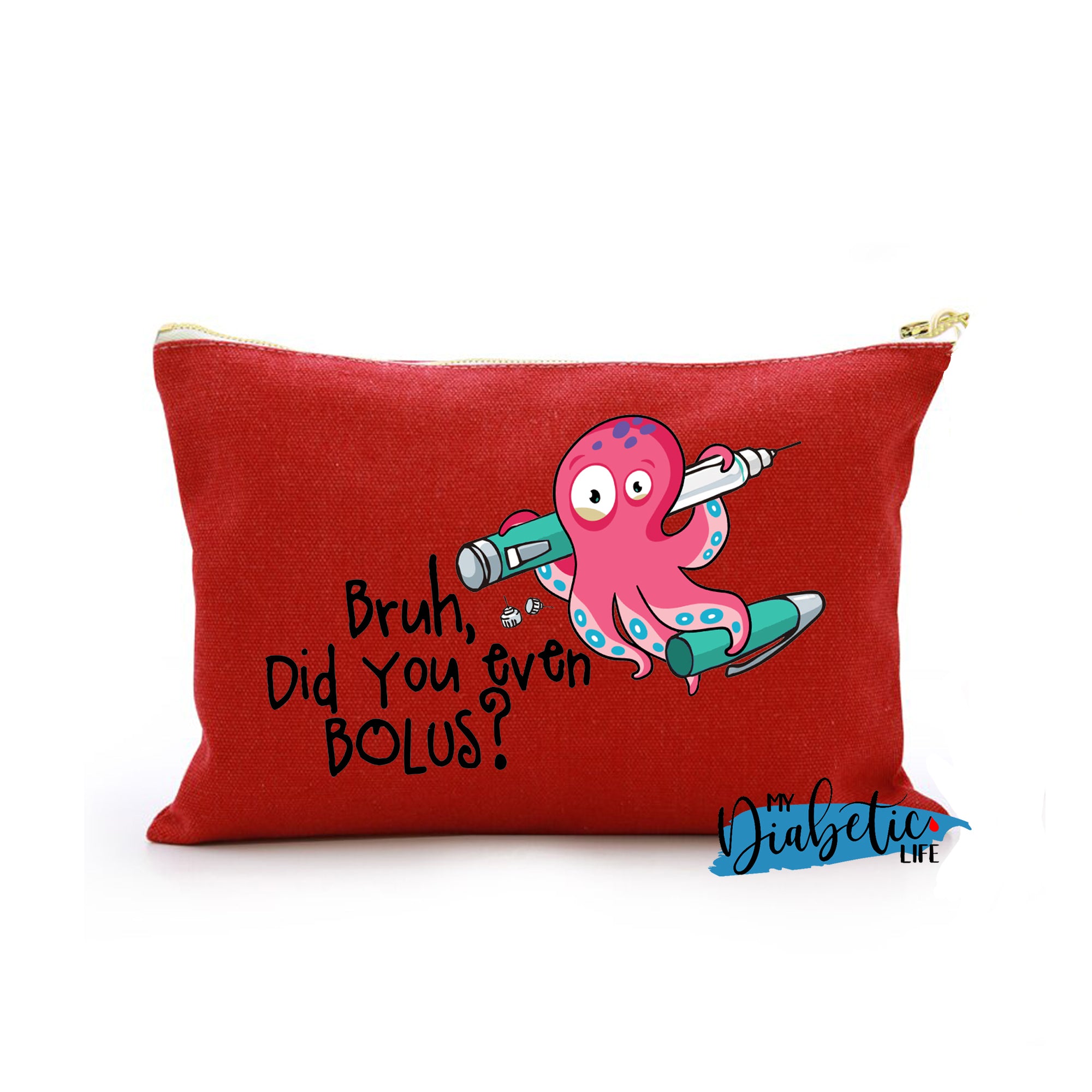 Bruh, do you even bolus? - Carry all storage bag