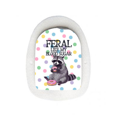 Feral like my blood sugar - Omnipod Pod Sticker