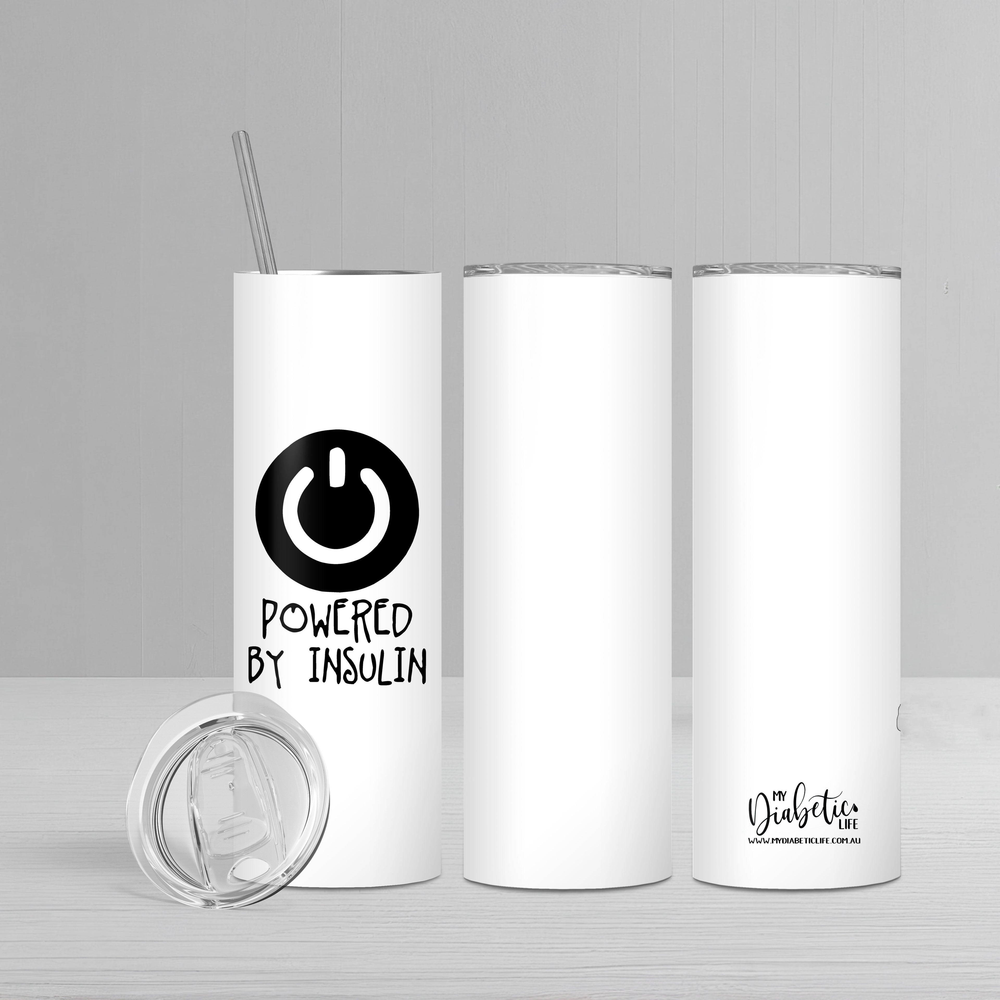 Powered By Insulin - Glow in the Dark - 20oz Tumbler