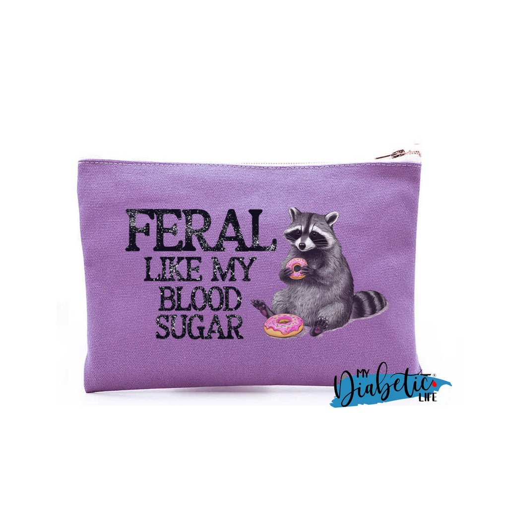 Feral like my blood sugar - Carry all storage bag