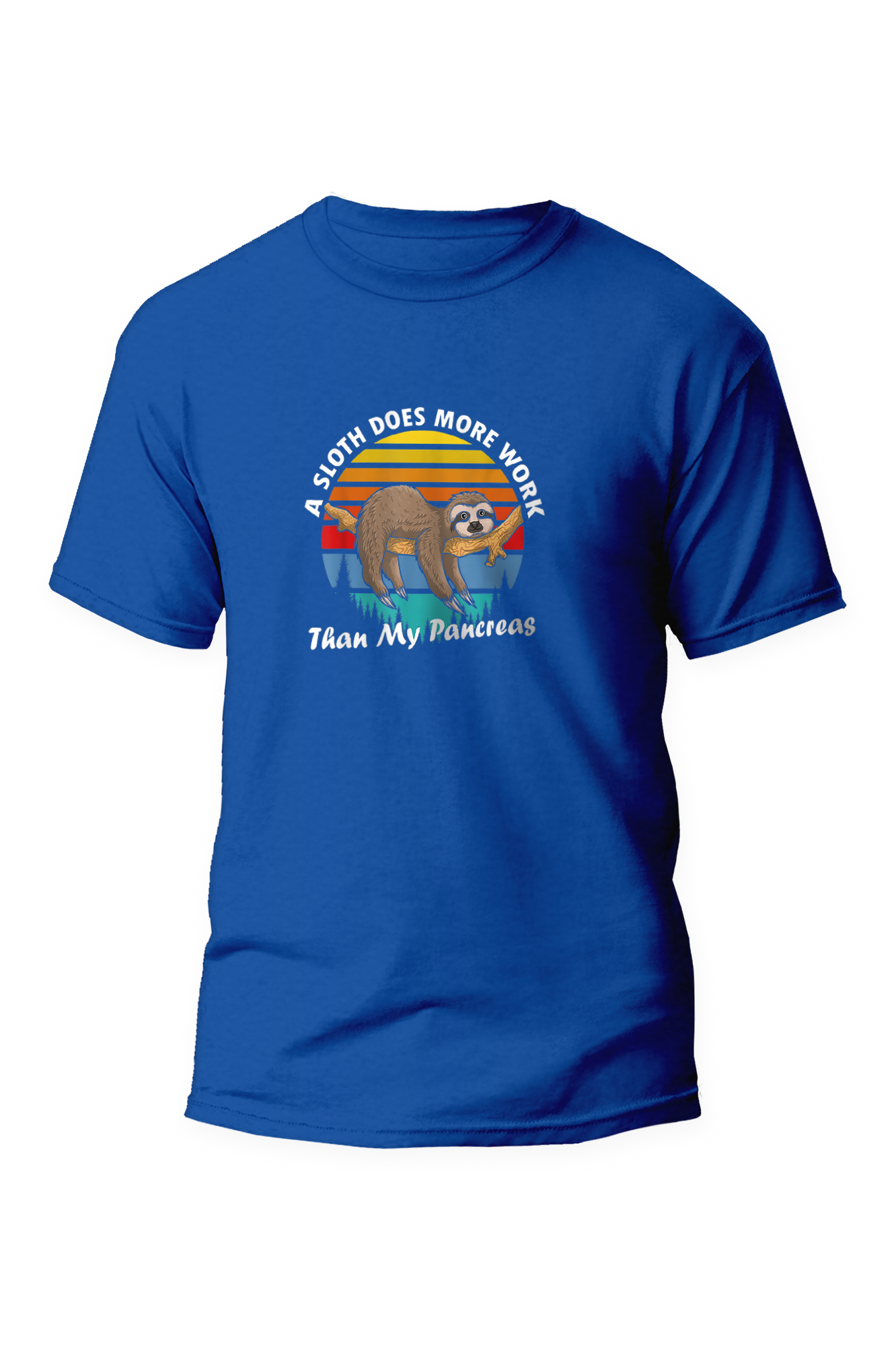 A sloth does more work then my pancreas - Unisex T-Shirt