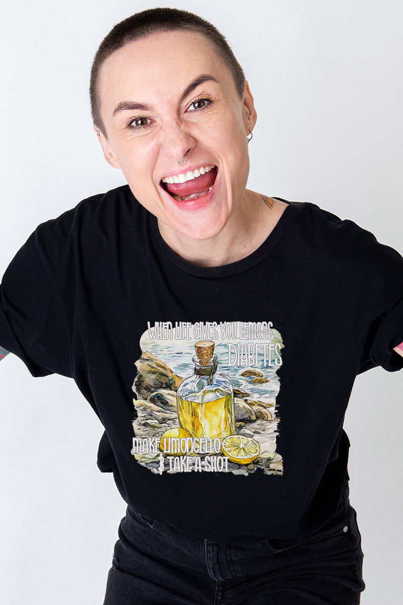 When Life gives you Lemons *diabetes*, make limoncello and take a shot - Unisex T-Shirt