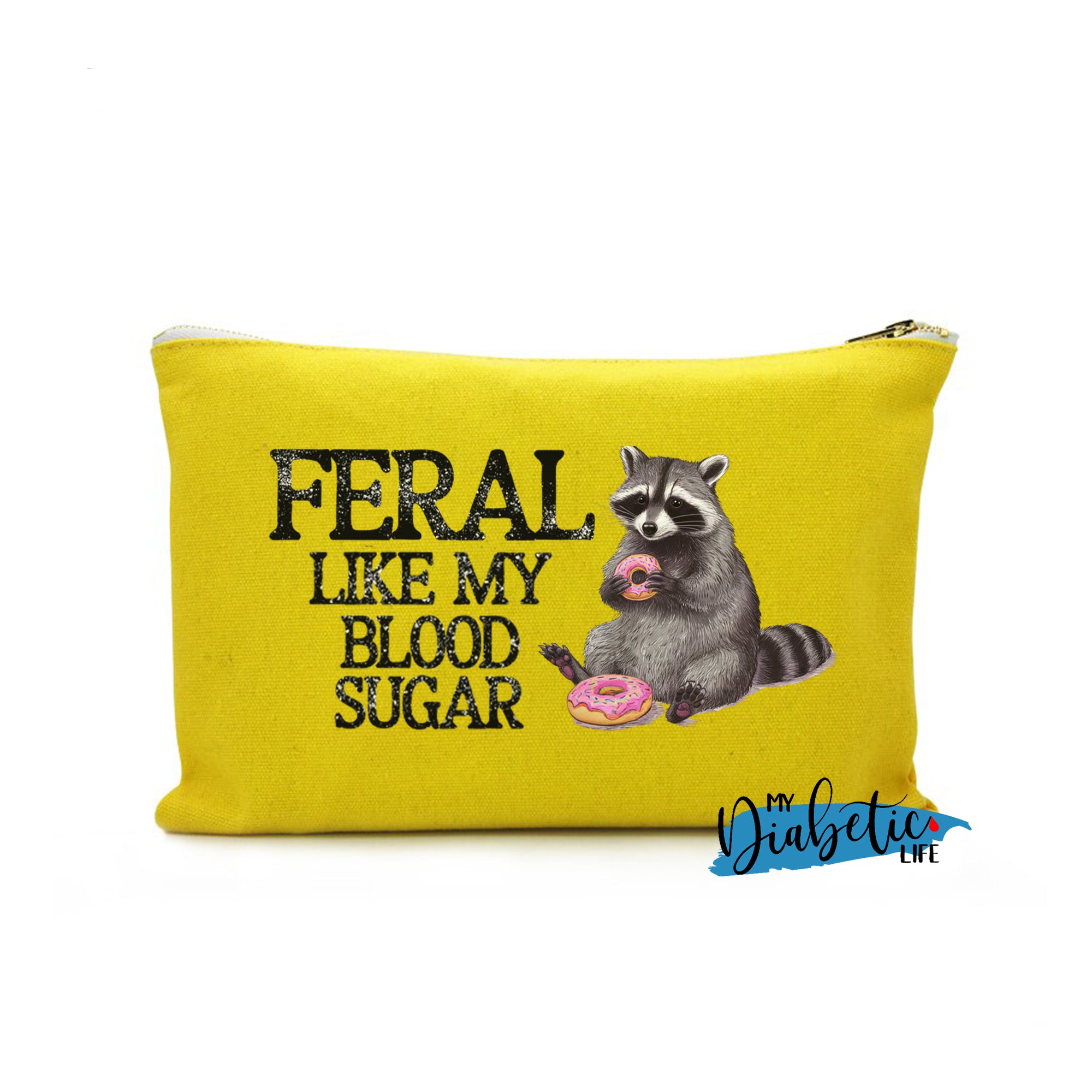 Feral like my blood sugar - Carry all storage bag
