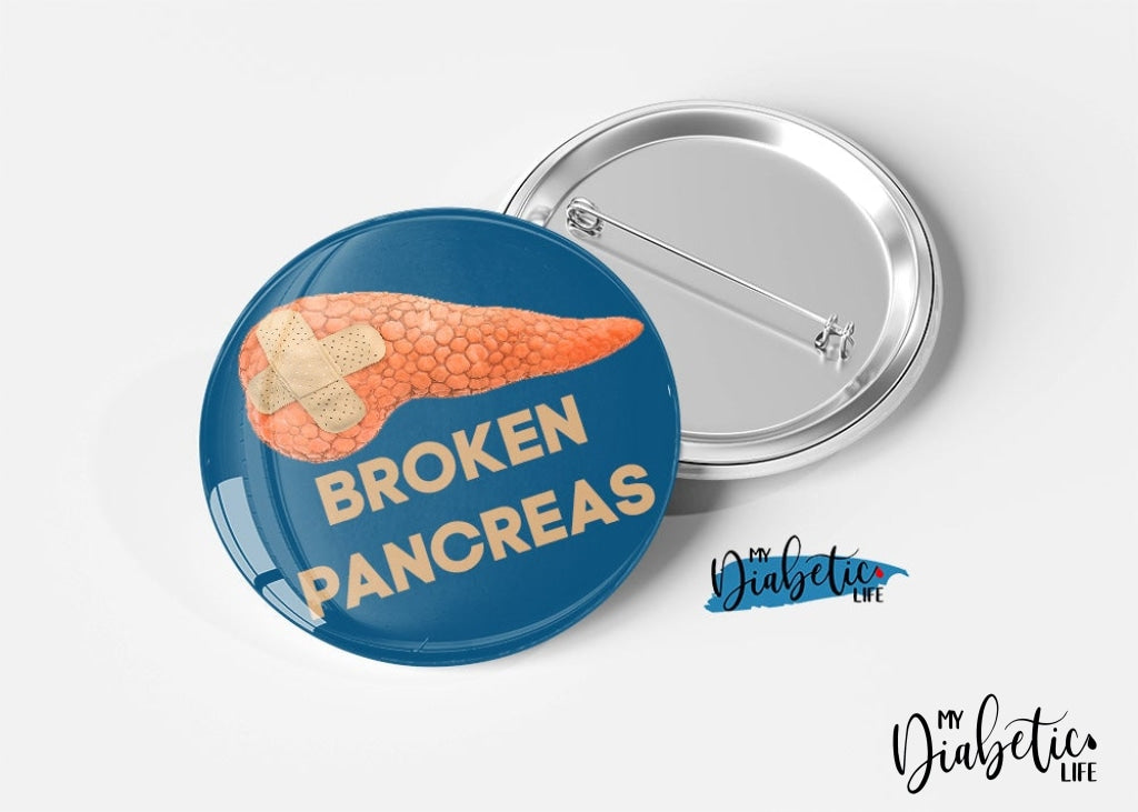 Broken Pancreas - Magnet or  Badge,  Medical Alert, Diabetes Alert, Type one diabetic - MyDiabeticLife