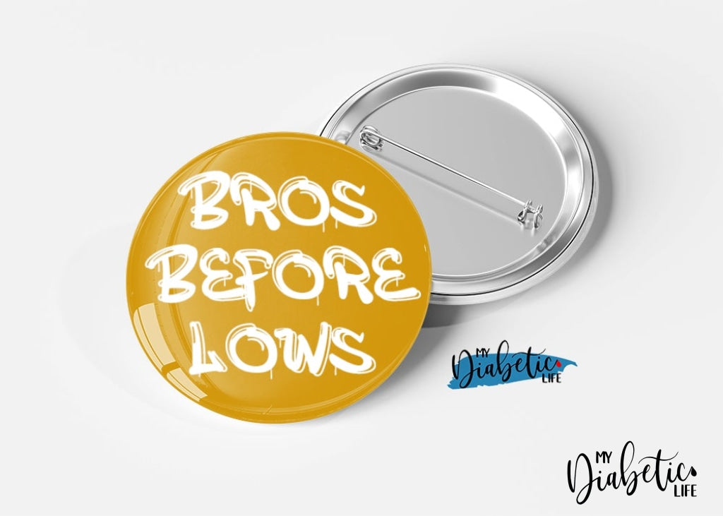 Bros before lows - Magnet or  Badge,  Medical Alert, Diabetes Alert, Type one diabetic - MyDiabeticLife