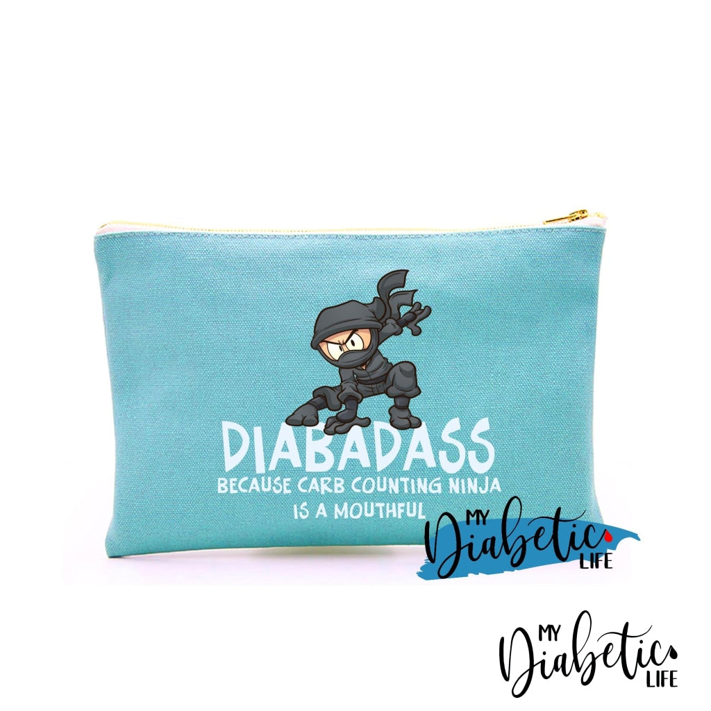 Diabadass Because Carb Counting Ninja Is A Mouthful.. - Diabetes Carry Bag Diabetic Accessories