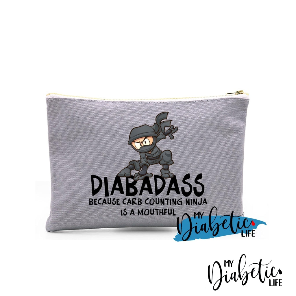 Diabadass Because Carb Counting Ninja Is A Mouthful.. - Diabetes Carry Bag Diabetic Accessories