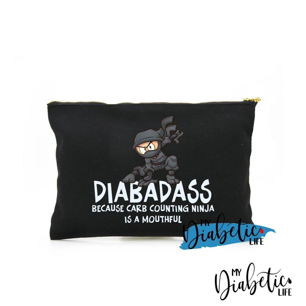 Diabadass Because Carb Counting Ninja Is A Mouthful.. - Diabetes Carry Bag Diabetic Accessories