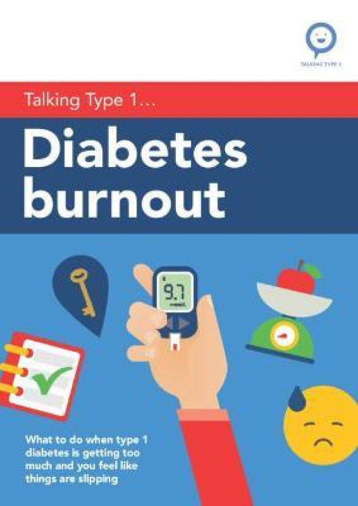 Diabetes Burnout:  What To Do When Type 1 Is Getting Too Much And You Feel Like Things Are Slipping