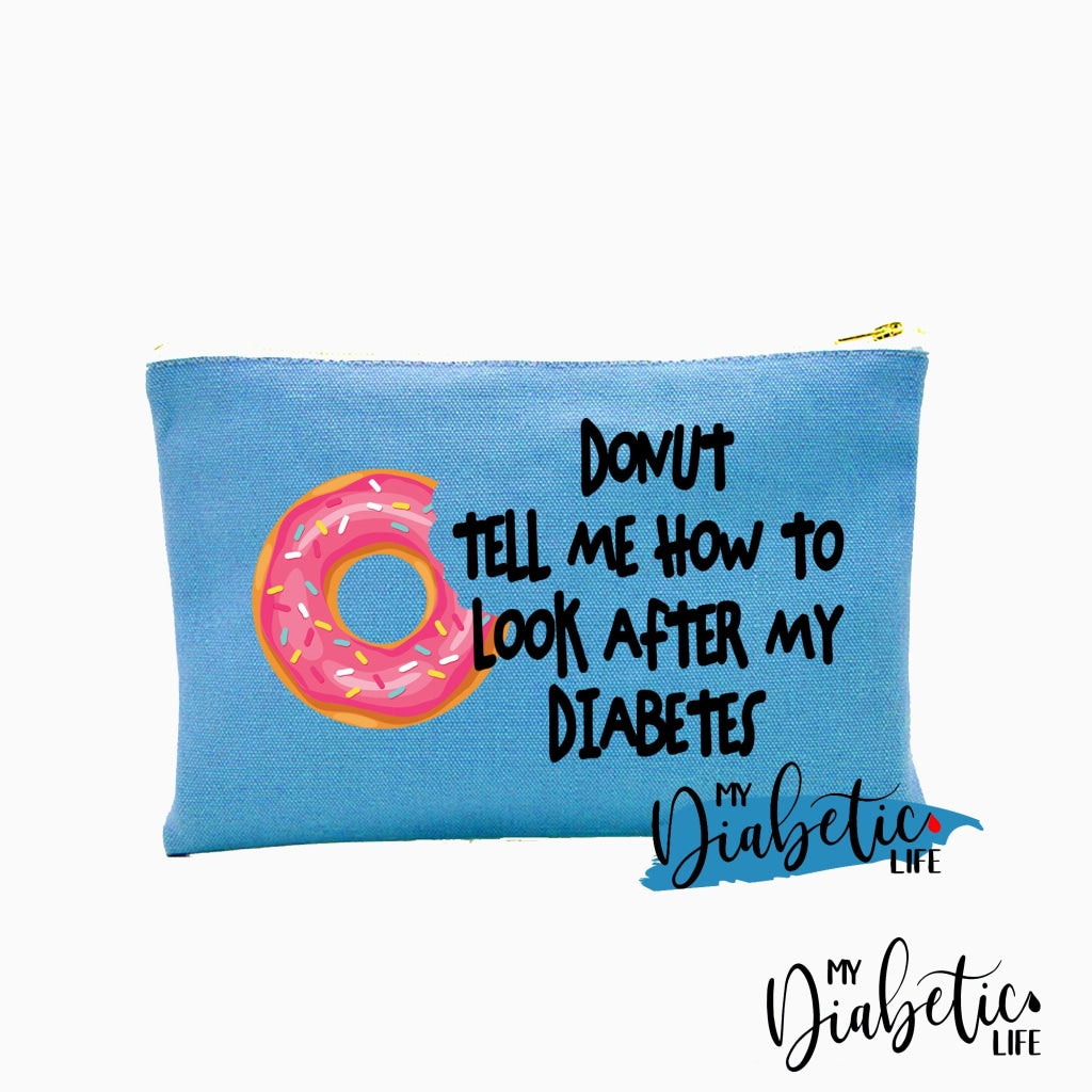 Donut Tell Me How To Look After My Diabetes - Carry All Storage Bag Blue Storage Bags