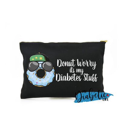 Donut Worry Its My Diabetes Stuff - Carry All Storage Bag Black / #6 Storage Bags