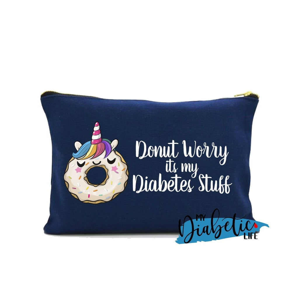 Donut Worry Its My Diabetes Stuff - Diabetes Carry Bag Diabetic Accessories Storage For Medication