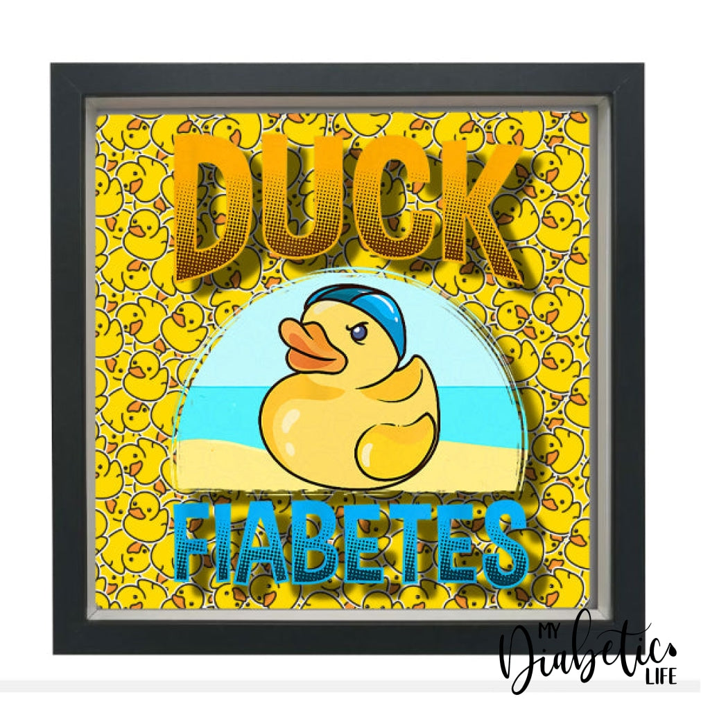 Duck Fiabetes Frame - 12Inch Shadow Box Homewares