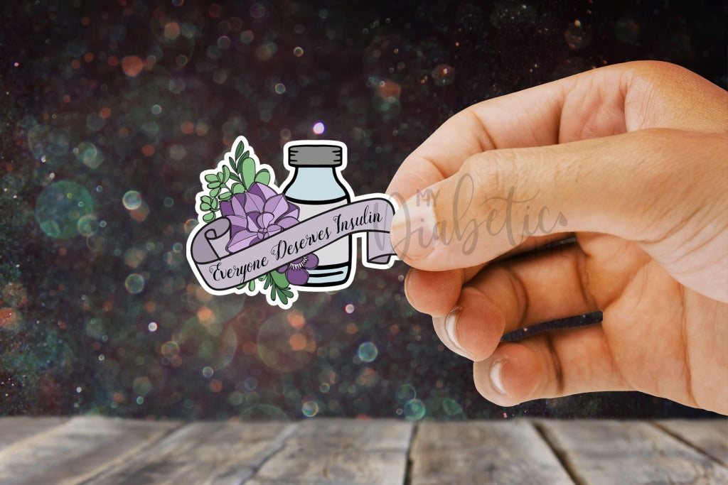 Everyone Deserves Insulin - Sticker Stickers