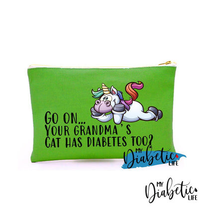 Go On.. Your Grandmas Cat Has Diabetes Too - Carry All Storage Bag Green Storage Bags