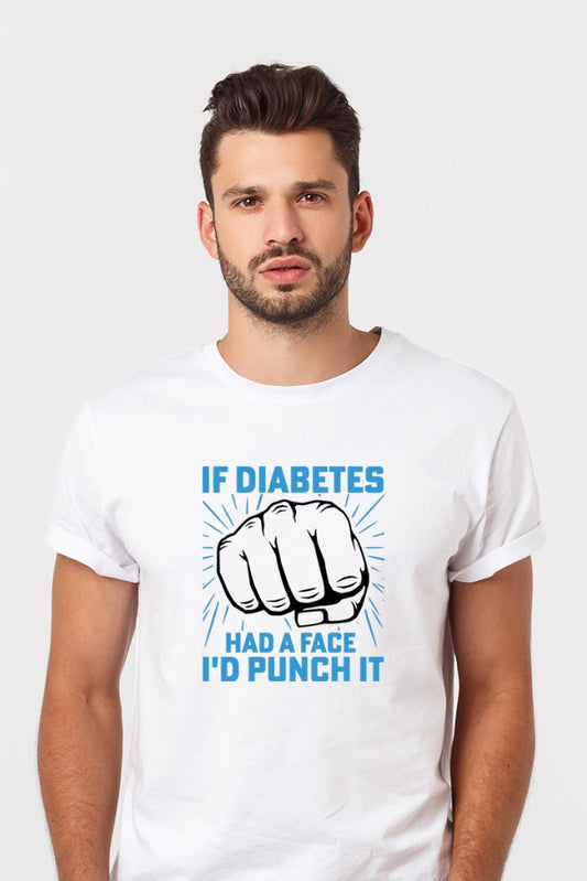If Diabetes Had A Face Id Punch It - Unisex T-Shirt Shirts