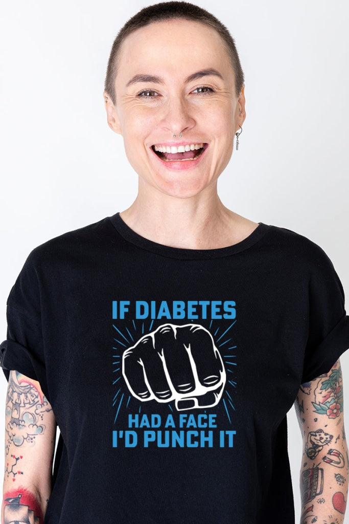 If Diabetes Had A Face Id Punch It - Unisex T-Shirt Shirts