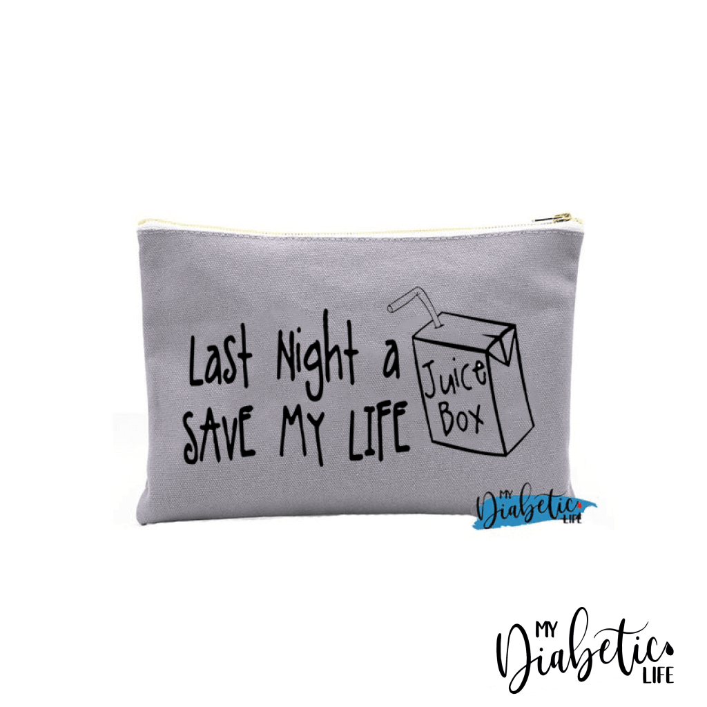 Last Night A Juice Box Saved My Life - Diabetes Carry Bag Diabetic Accessories Storage For