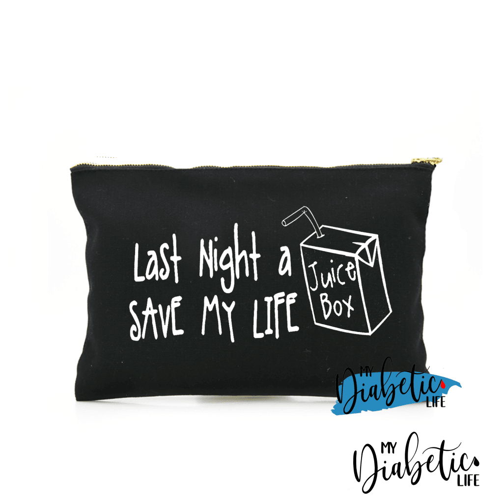Last Night A Juice Box Saved My Life - Diabetes Carry Bag Diabetic Accessories Storage For