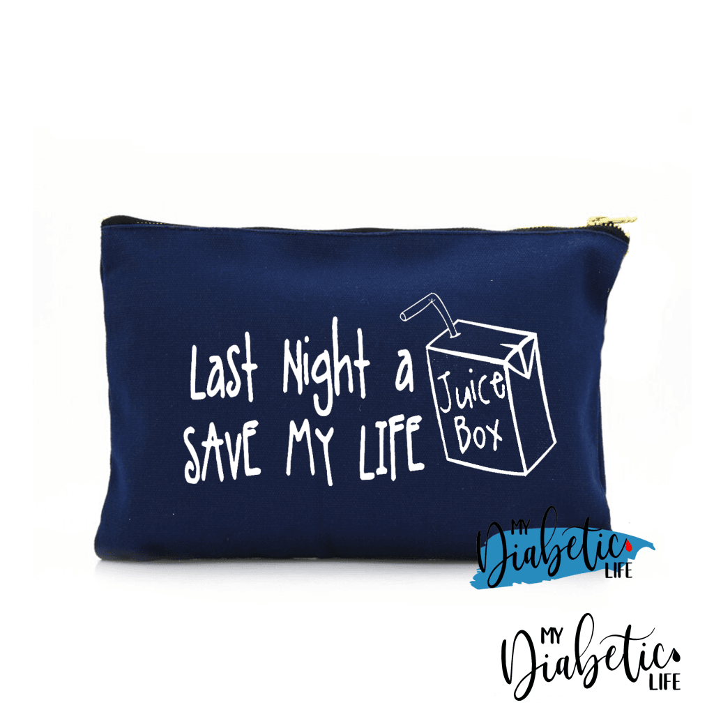 Last Night A Juice Box Saved My Life - Diabetes Carry Bag Diabetic Accessories Storage For