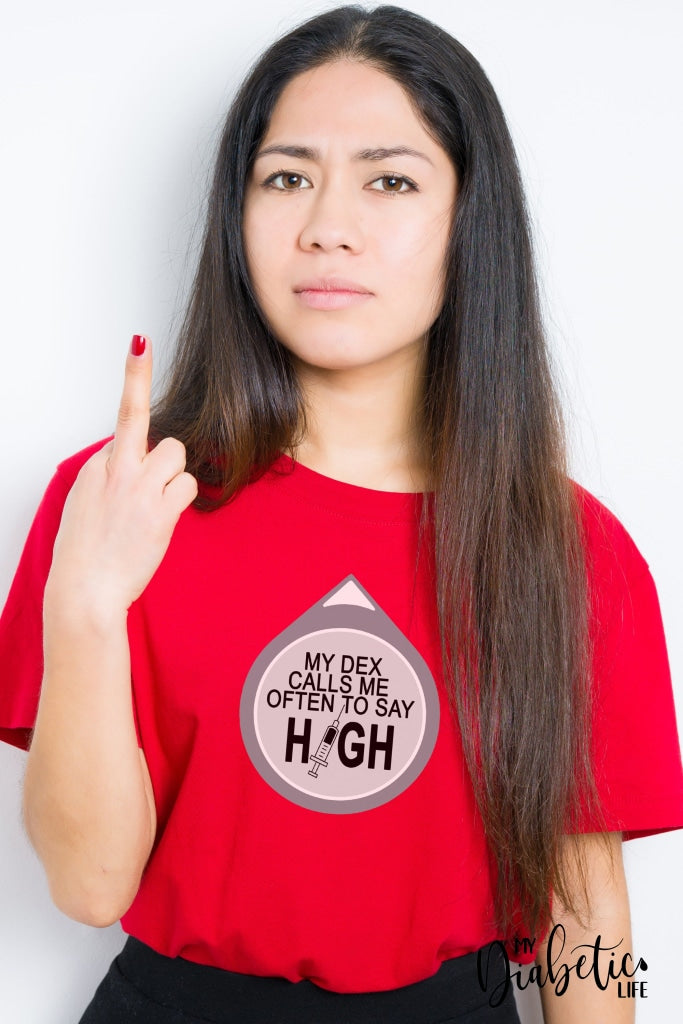 My Dex Calls Me To Say High! - Unisex T-Shirt S / Red Shirts