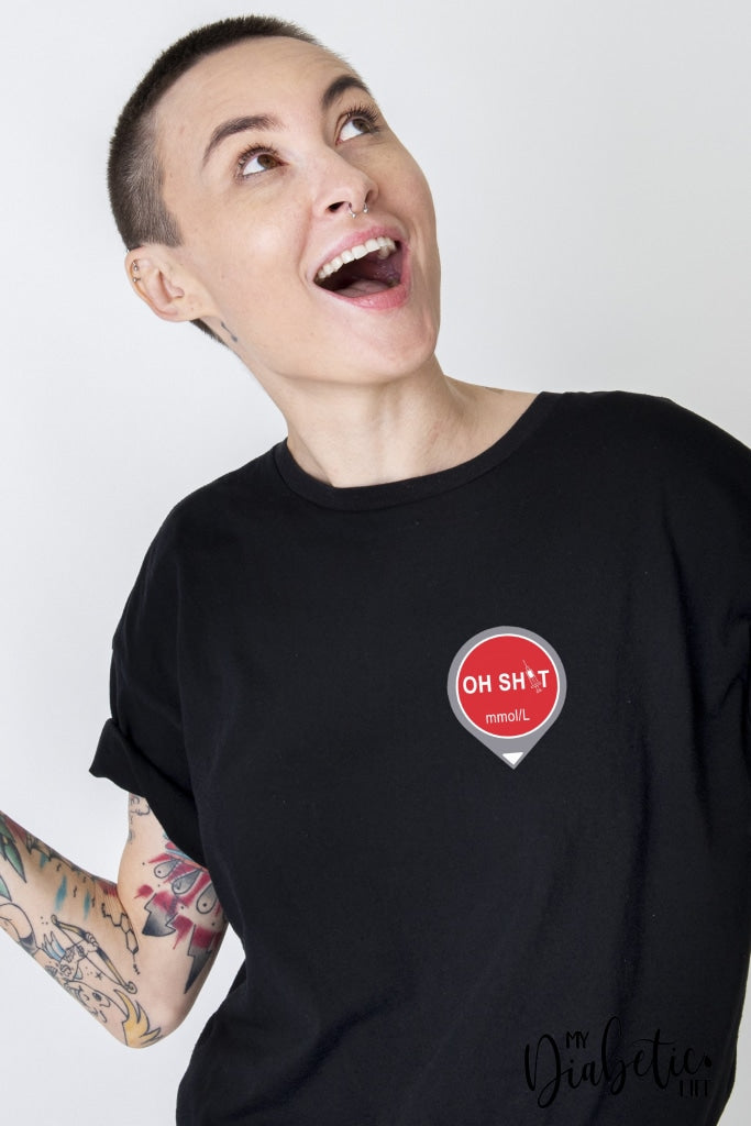Oh Sh*t - Unisex T-Shirt Shirts