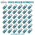 Order Insulin Reminders - 36 Reminder Planner Stickers