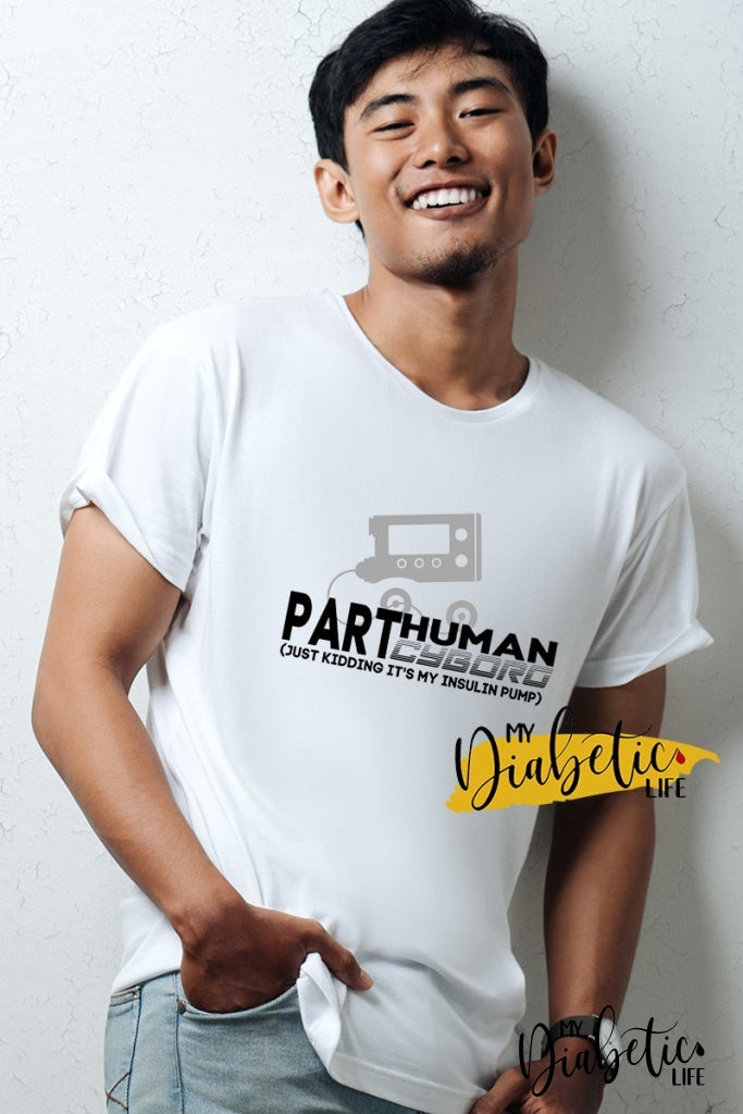 Part Human, Part Cyborg - diabetes awareness, medical, type1 diabetic, Basic White tshirt, Unisex Graphic Diabetes Tee - MyDiabeticLife