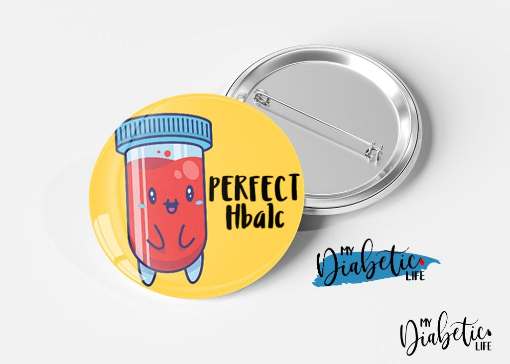 Perfect Hba1c - Magnet or  Badge,  Medical Alert, Diabetes Alert, Type one diabetic - MyDiabeticLife