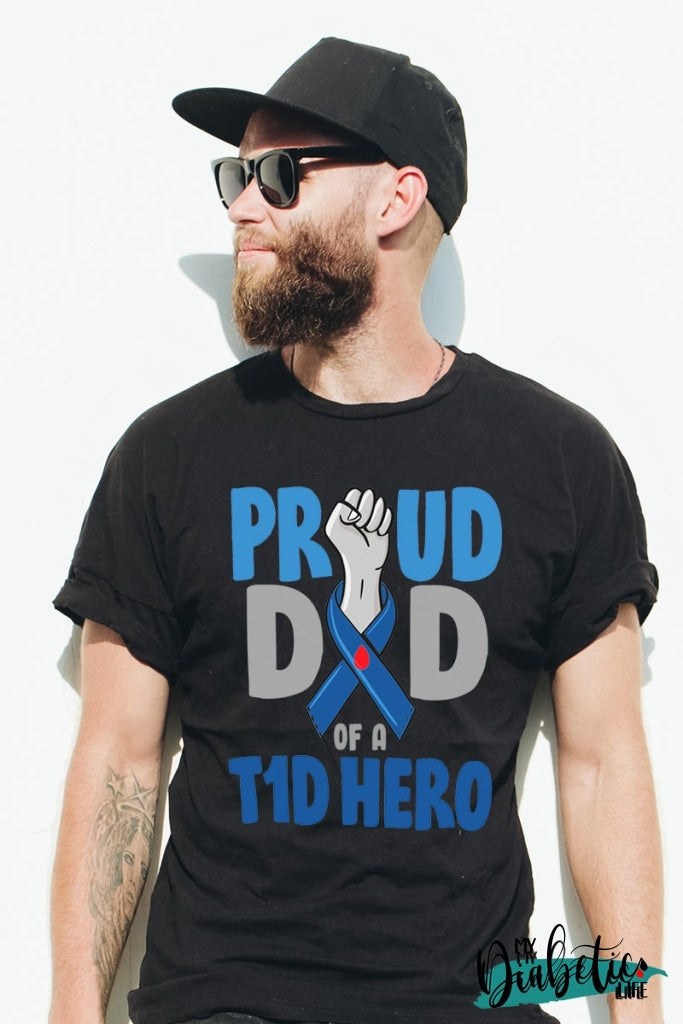 Proud Mum/dad Of A T1D Hero - Unisex T-Shirt Shirts