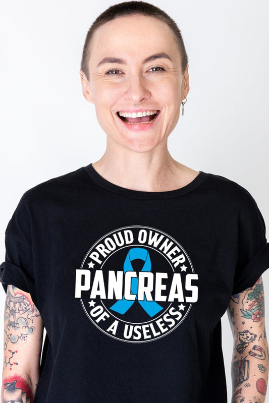 Proud Owner Of A Useless Pancreas - Unisex T-Shirt S / Black Shirts