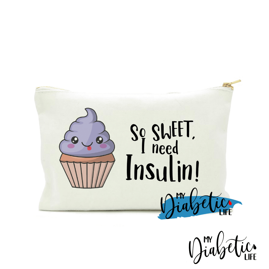 So Sweet I need Insulin - Insulin test kit bag, diabetes accessories, storage bag for medication - MyDiabeticLife