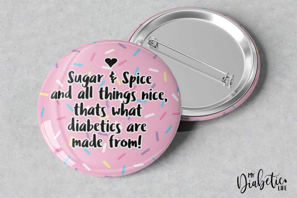 Sugar & Spice And All Things - 32Mm Magnet Or Badge Badge/magnet