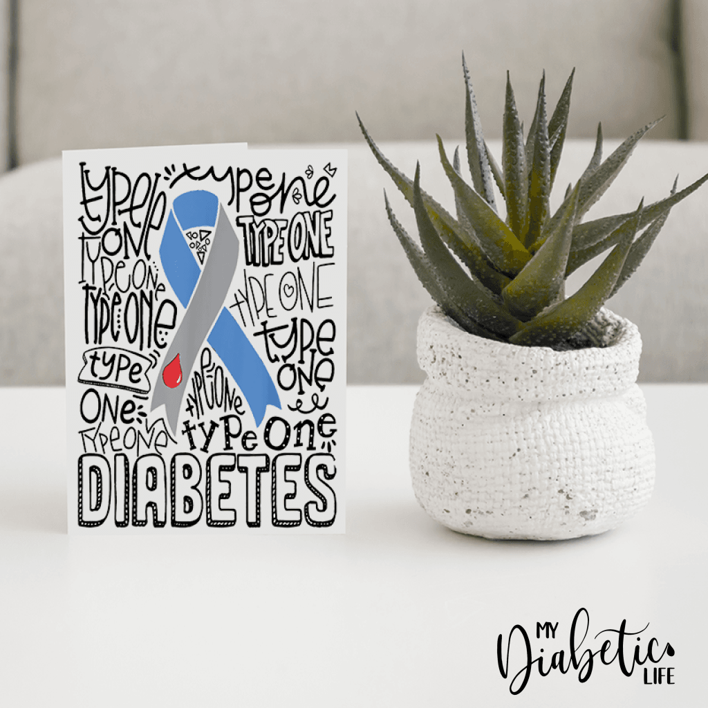 Type 1 Typography - Diabetes Awareness Greeting Card